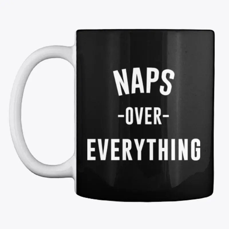 Naps Over Everything