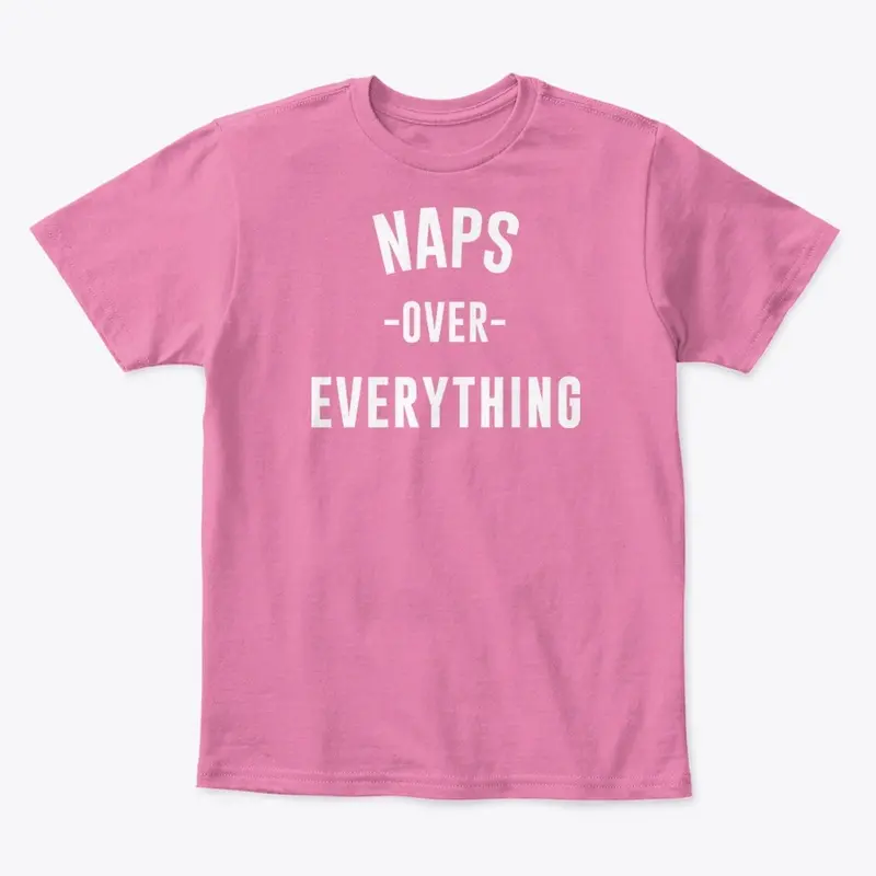 Naps Over Everything