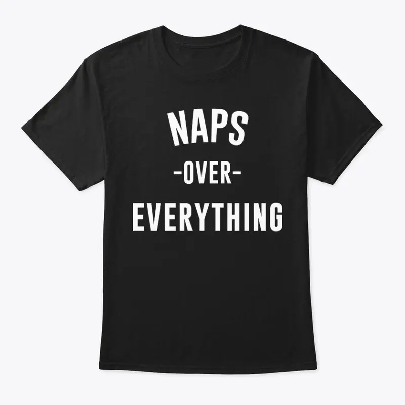 Naps Over Everything